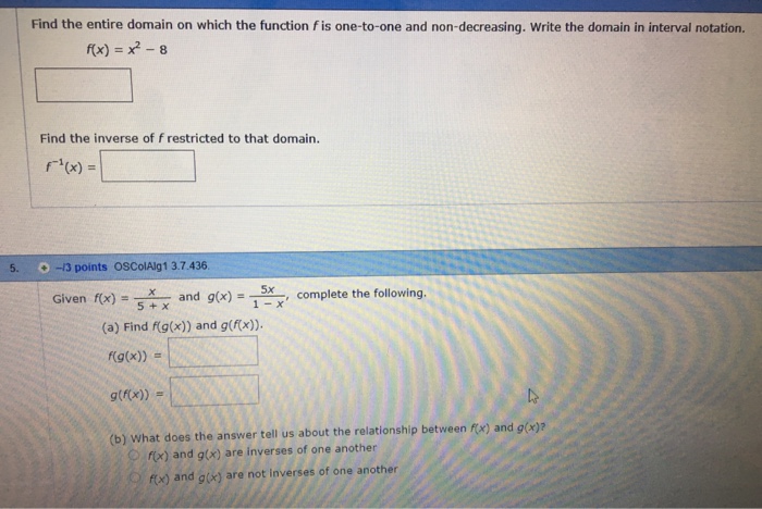Solved Find the entire domain on which the function f is | Chegg.com