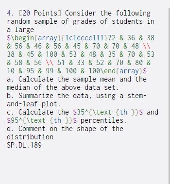 Solved 4. [20 Points] Consider the following random sample | Chegg.com