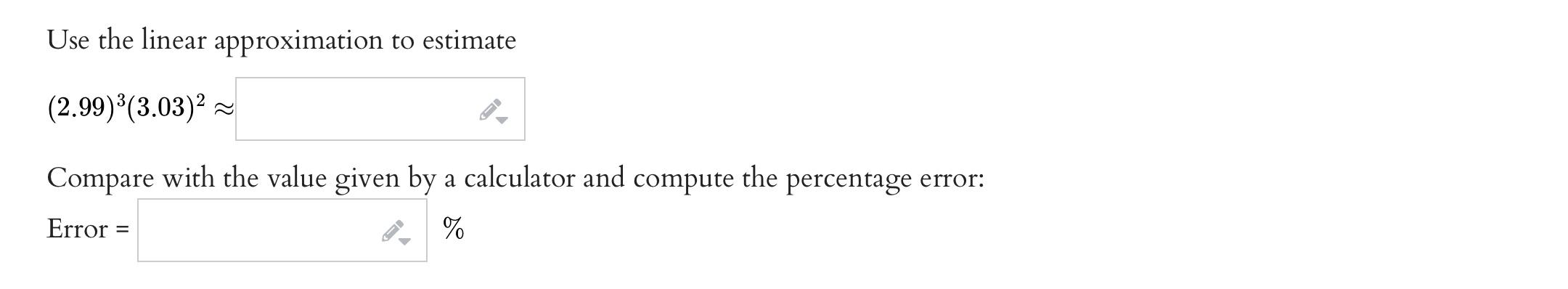 Solved Use the linear approximation to estimate | Chegg.com