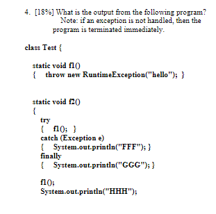 Solved 4. [18%] What is the output from the following | Chegg.com