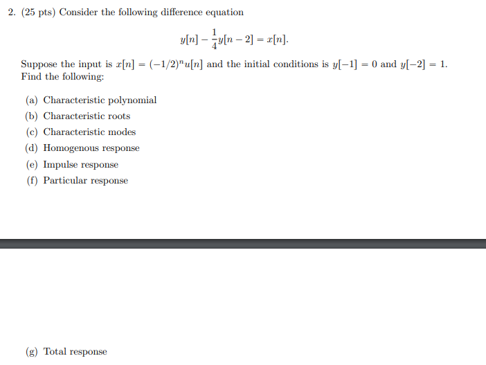Solved 2 25 Pts Consider The Following Difference Equa Chegg Com