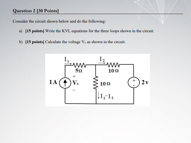 Solved Question 2 [30 Points] Consider The Circuit Shown | Chegg.com