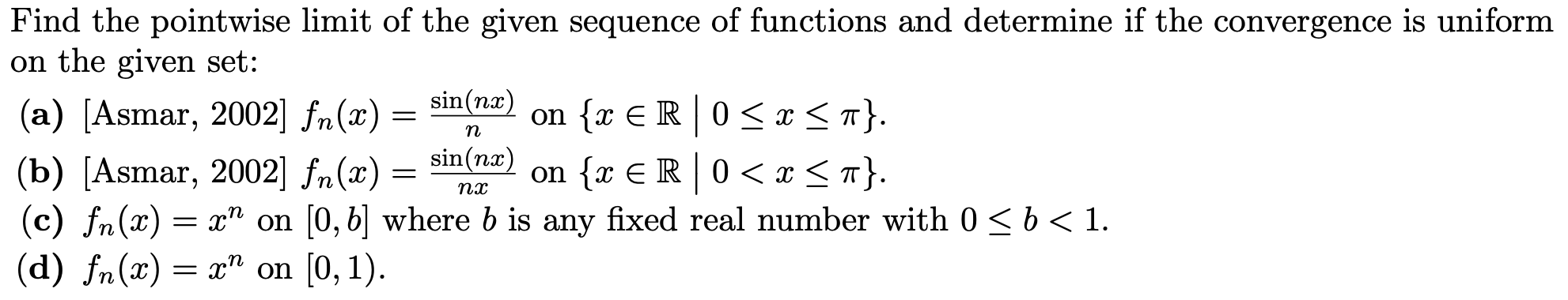 Solved Find The Pointwise Limit Of The Given Sequence Of Chegg Solved Find The Pointwise Limit Of The Given Sequence Of Chegg