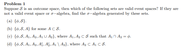 Problem 1 Suppose S is an outcome space, then which | Chegg.com