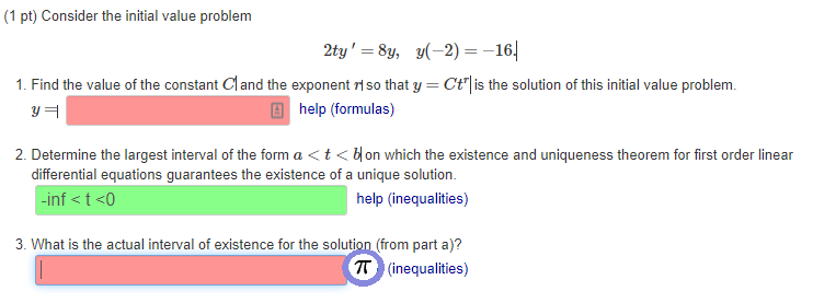 Solved (1 pt) Consider the initial value problem 2ty' = 8y, | Chegg.com