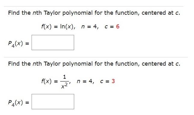 Solved Find The Nth Taylor Polynomial For The Function, | Chegg.com