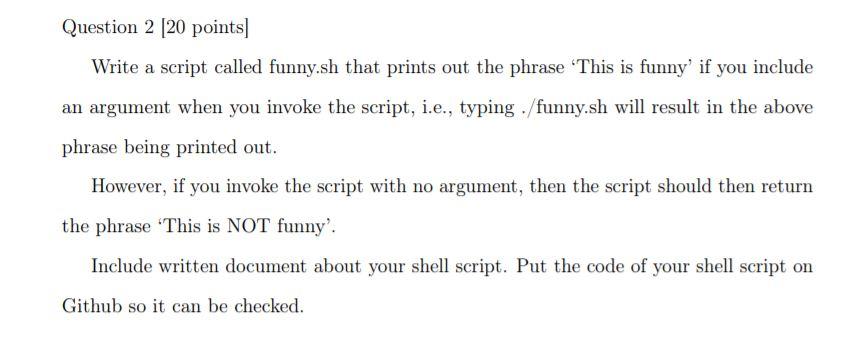 Solved Question 2 [20 points] Write a script called  