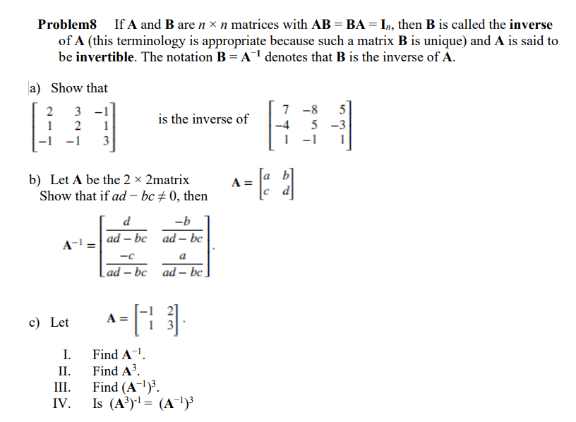 Solved Problem8 If A And B Are N X N Matrices With AB = BA = | Chegg.com