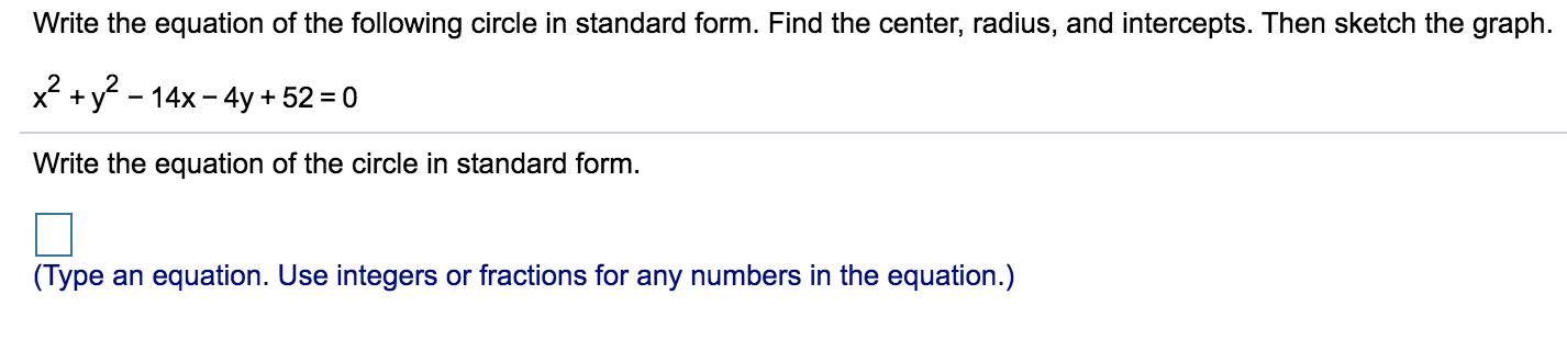 Solved Write the equation of the following circle in | Chegg.com