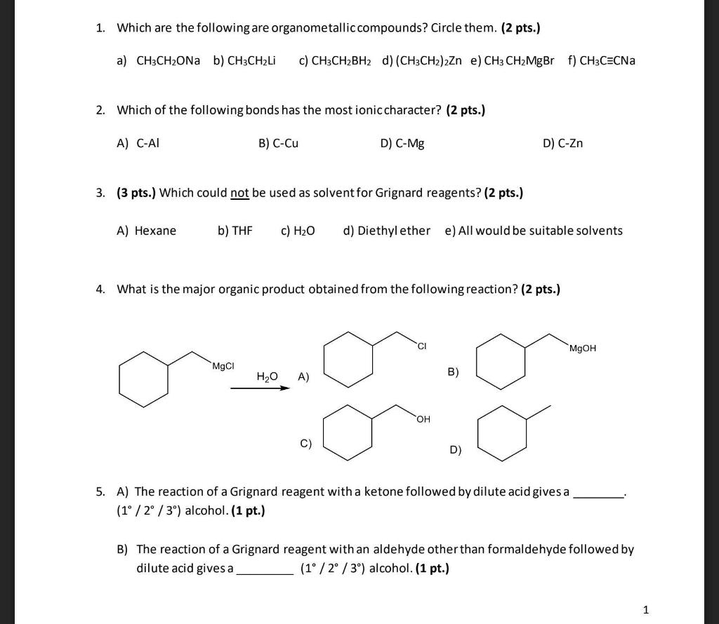 Solved 1. Which Are The Following Are Organometallic | Chegg.com