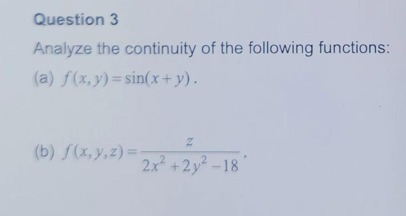 Solved Analyze the continuity of the following functions: | Chegg.com
