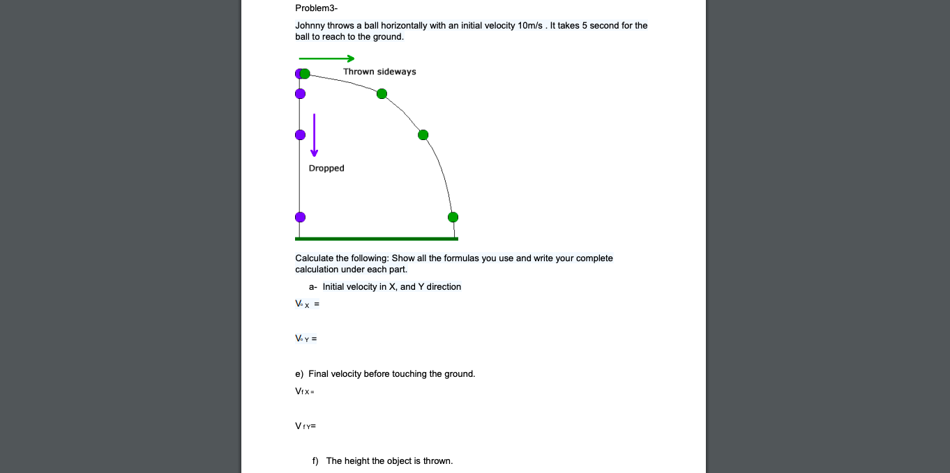 Solved Problem3 Johnny throws a ball horizontally with an