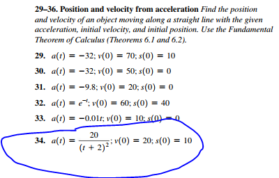 Solved 29–36. Position and velocity from acceleration Find | Chegg.com