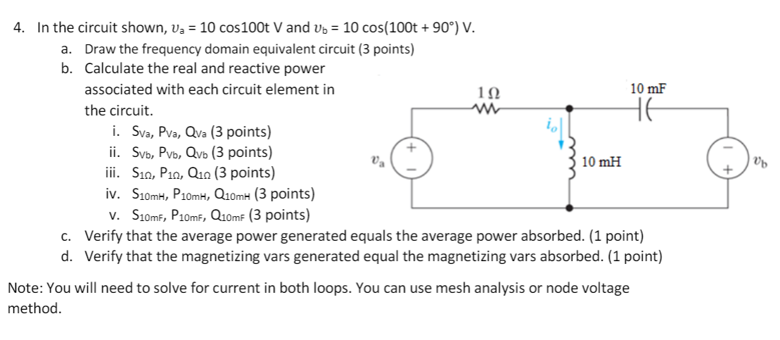 Solved 4. In the circuit shown, va = 10 cos 100t V and Up = | Chegg.com