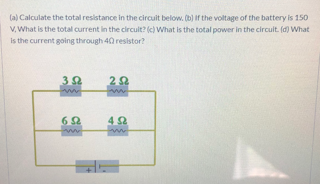 Solved (a) Calculate The Total Resistance In The Circuit | Chegg.com