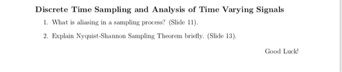 Solved Discrete Time Sampling and Analysis of Time Varying | Chegg.com