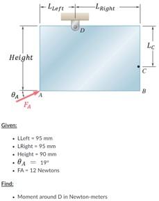 Solved Given: - LLeft = 95 mm - Lfight =95 mm - Height - 90 | Chegg.com