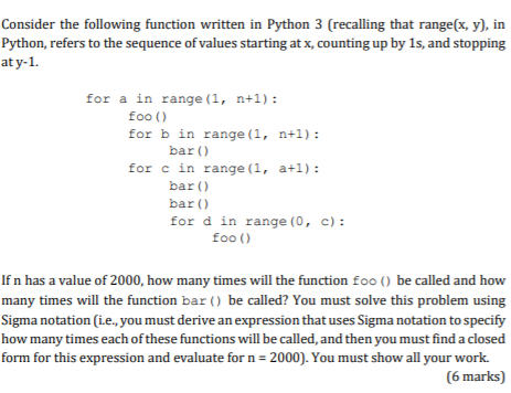 Solved Consider the following function written in Python 3 | Chegg.com