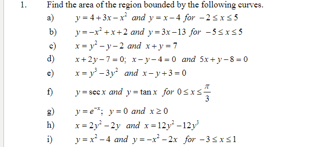 Solved Find the area of the region bounded by the following | Chegg.com