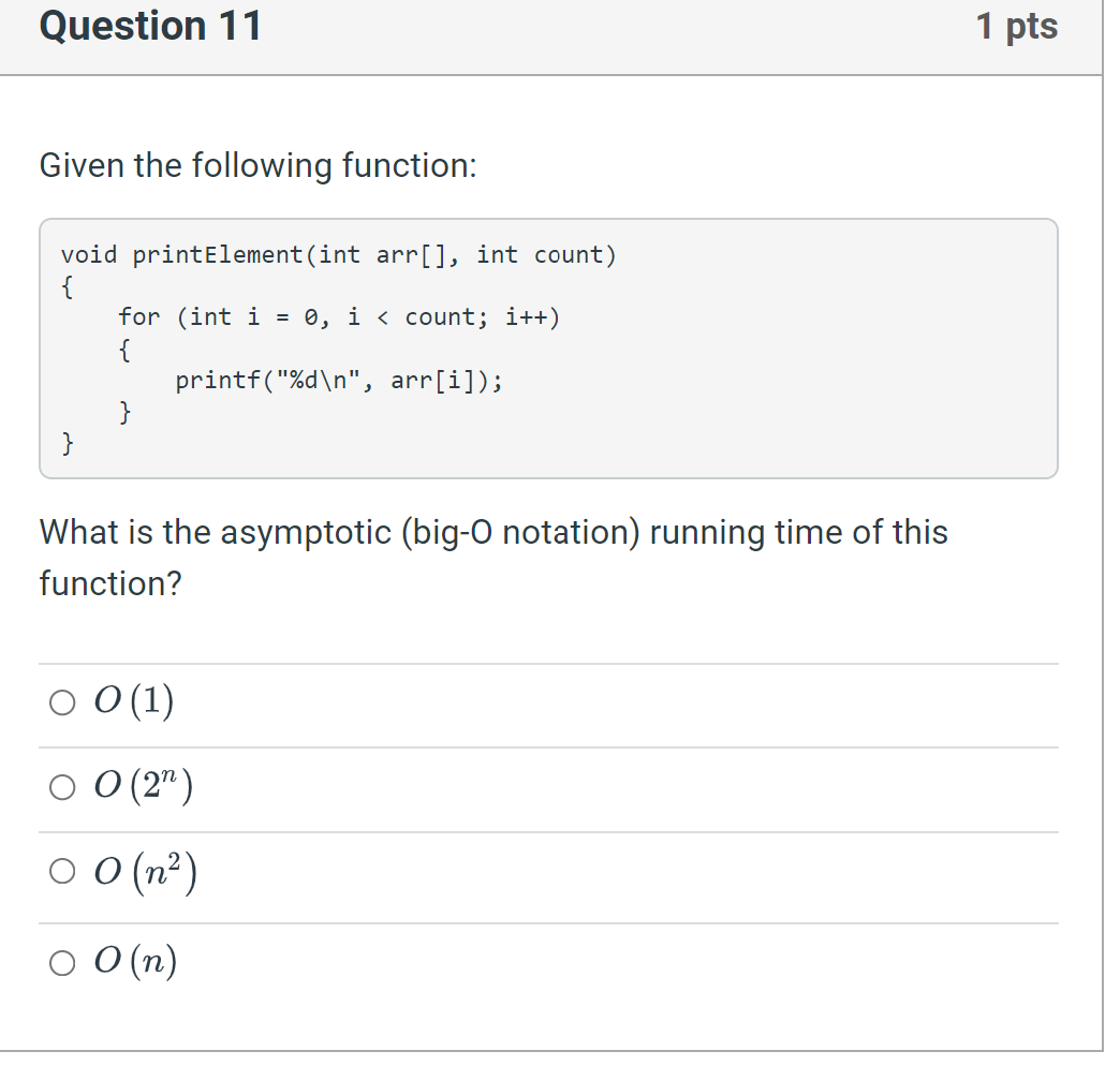 Solved Question 10 1 Pts Given The Following Function: Void | Chegg.com