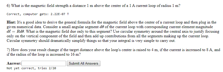 Solved 6) What is the magnetic field strength a distance 1m | Chegg.com