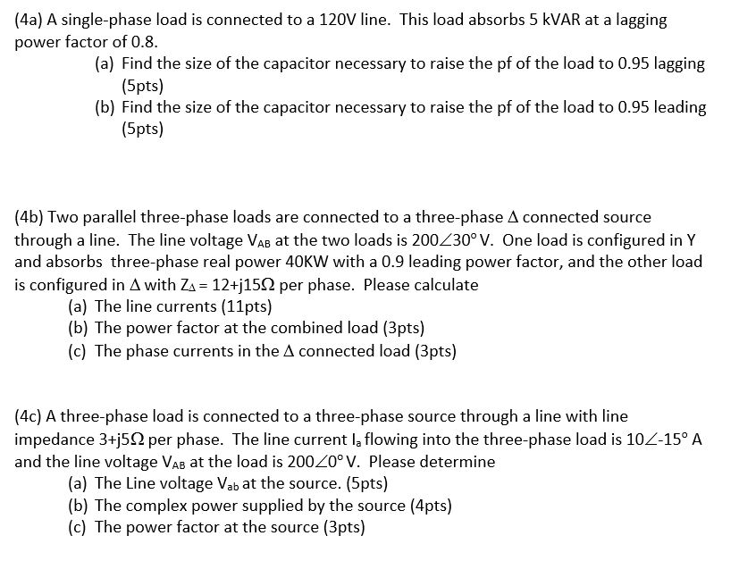 Solved (4a) A single-phase load is connected to a 120V line. | Chegg.com