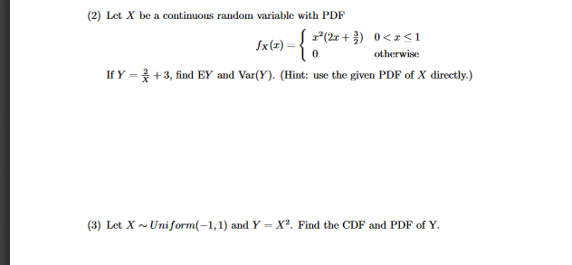 Solved (2) Let X be a continuous random variable with PDF -> | Chegg.com