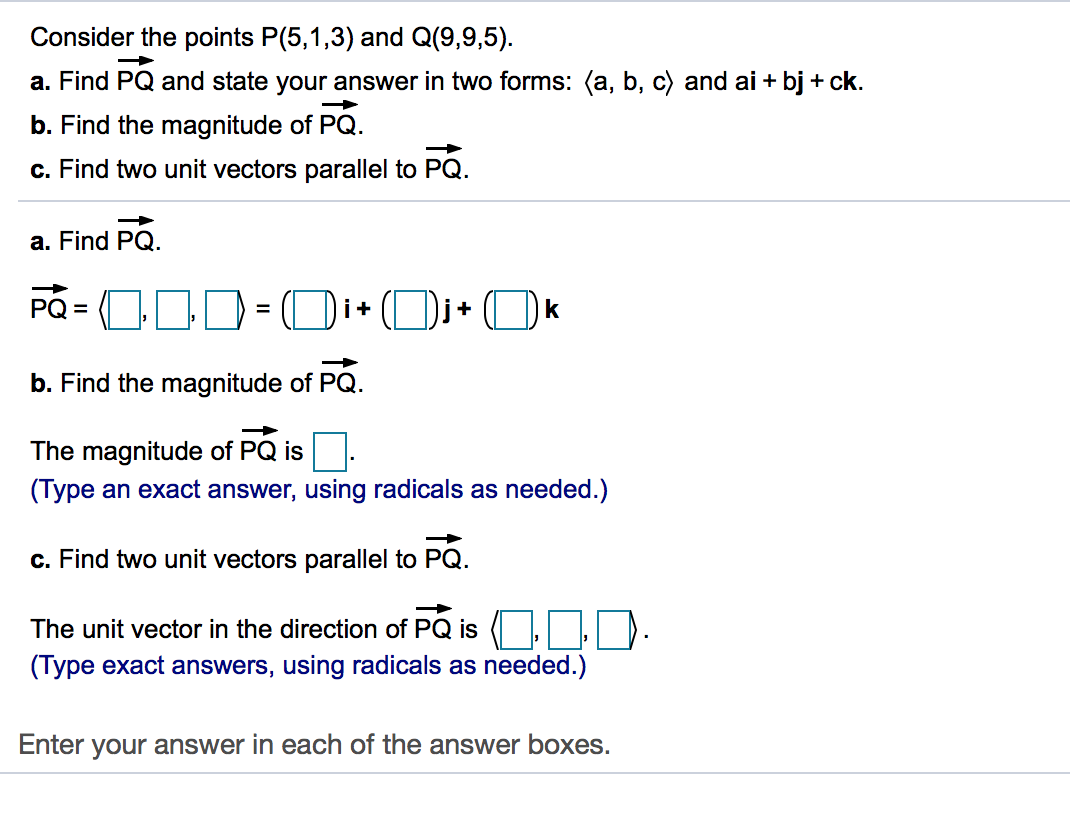 Solved Consider The Points P 5 1 3 And Q 9 9 5 A Find Chegg Com