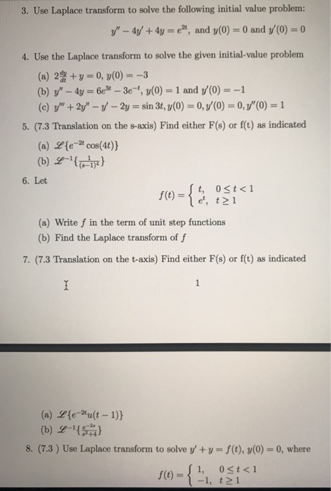 Solved 3. Use Laplace Transform To Solve The Following | Chegg.com