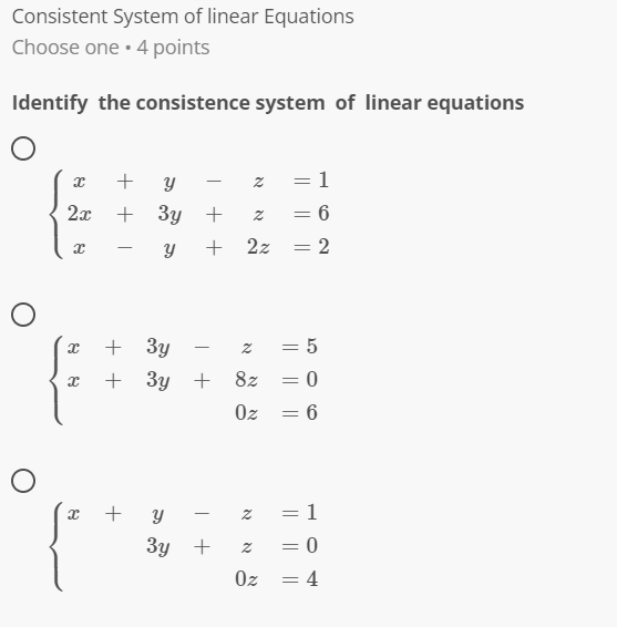 Solved Consistent System of linear Equations Choose one • 4 | Chegg.com