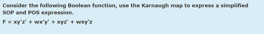 Solved Consider The Following Boolean Function, Use The | Chegg.com