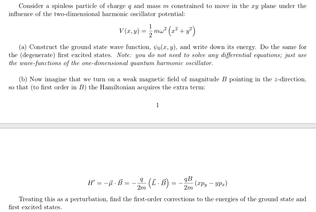 Solved Consider A Spinless Particle Of Charge Q And Mass M