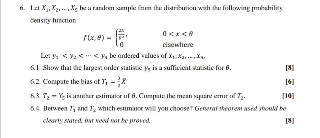 Solved 6. Let X1, X2, ..., X, be a random sample from the | Chegg.com