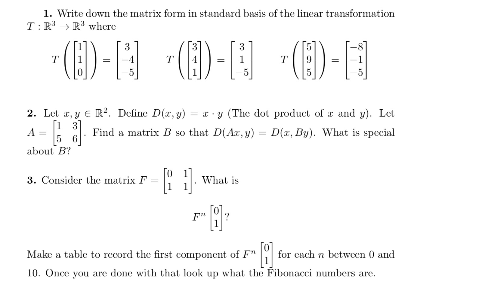 Solved 1. Write down the matrix form in standard basis of | Chegg.com