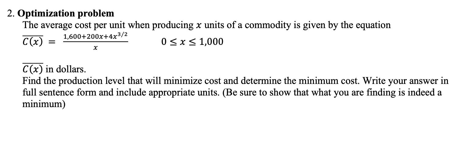 Solved 2. Optimization problem The average cost per unit | Chegg.com