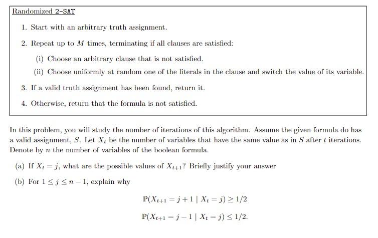 Solved Randomized 2-SAT 1. Start with an arbitrary truth | Chegg.com