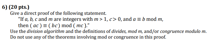 Solved 6) (20 pts.) Give a direct proof of the following | Chegg.com
