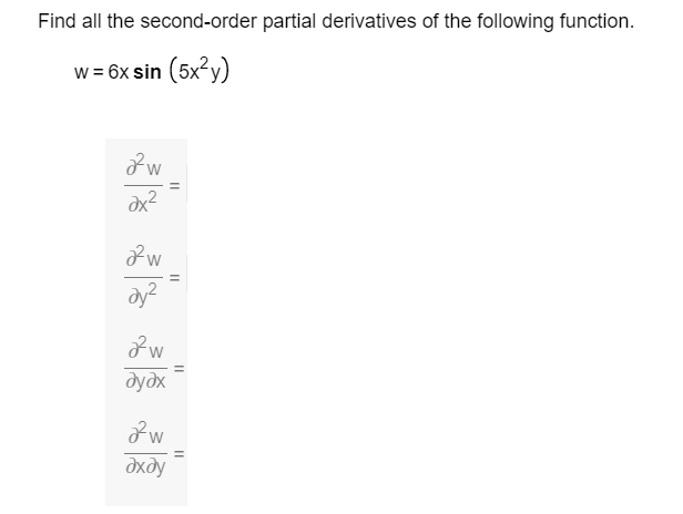 Solved Find All The Second Order Partial Derivatives Of The Chegg Com