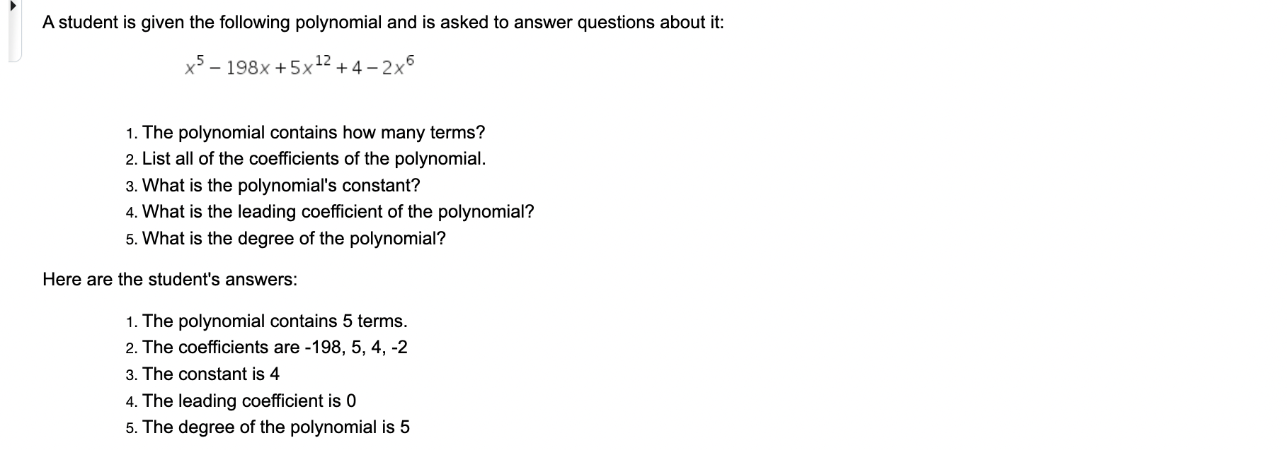 Solved A student is given the following polynomial and is | Chegg.com