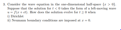 Solved 3. Consider the wave equation in the one-dimensional | Chegg.com