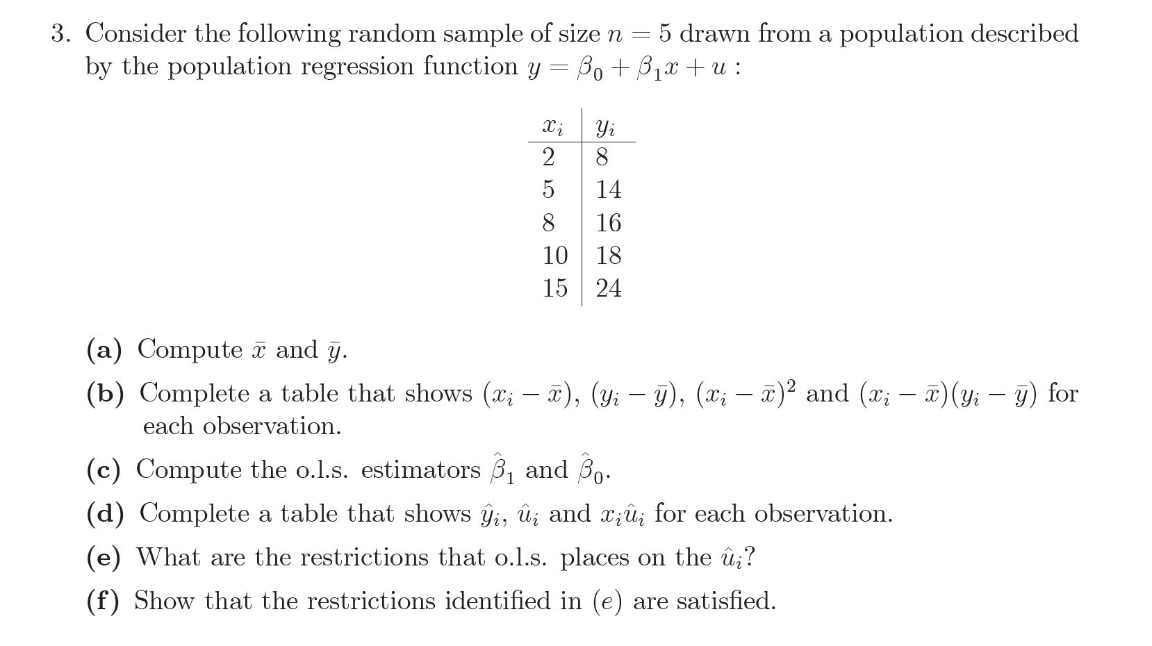 Solved 3 Consider The Following Random Sample Of Size N Chegg Com