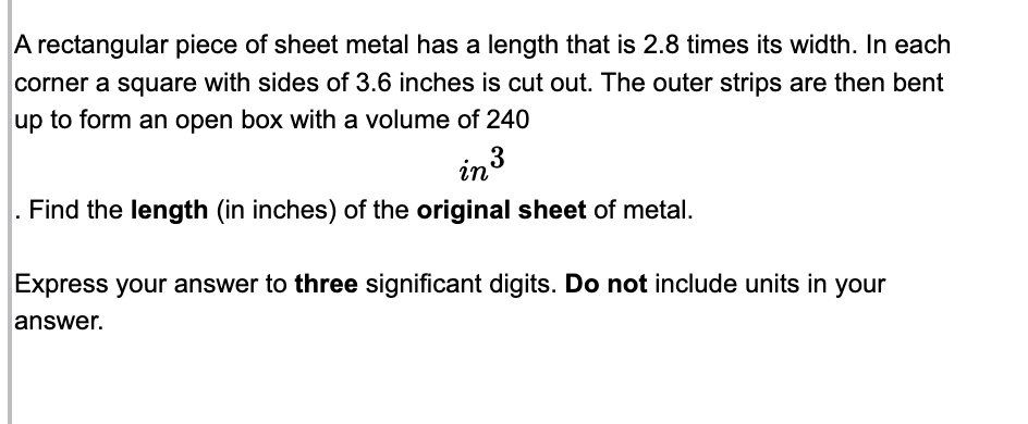 Solved A rectangular piece of sheet metal has a length that | Chegg.com