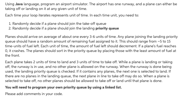 Using Java language, program an airport simulator. | Chegg.com