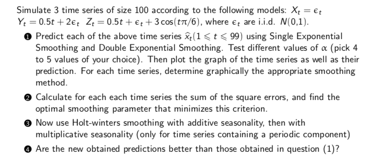 Solved Simulate 3 time series of size 100 according to the | Chegg.com