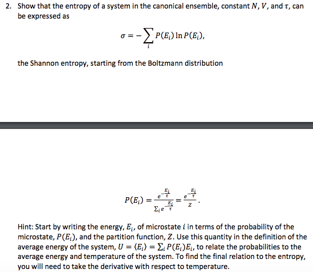Solved 2. Show that the entropy of a system in the canonical | Chegg.com