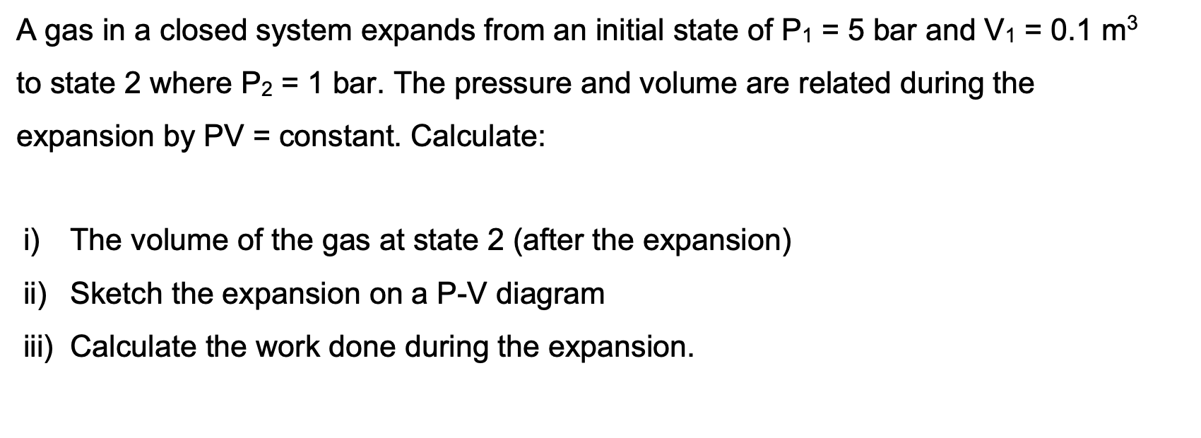 Solved A gas in a closed system expands from an initial | Chegg.com