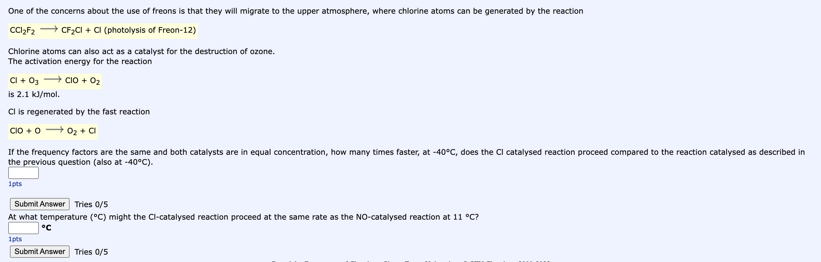 Solved Atmospheric Ozone Degradation One pathway for the | Chegg.com