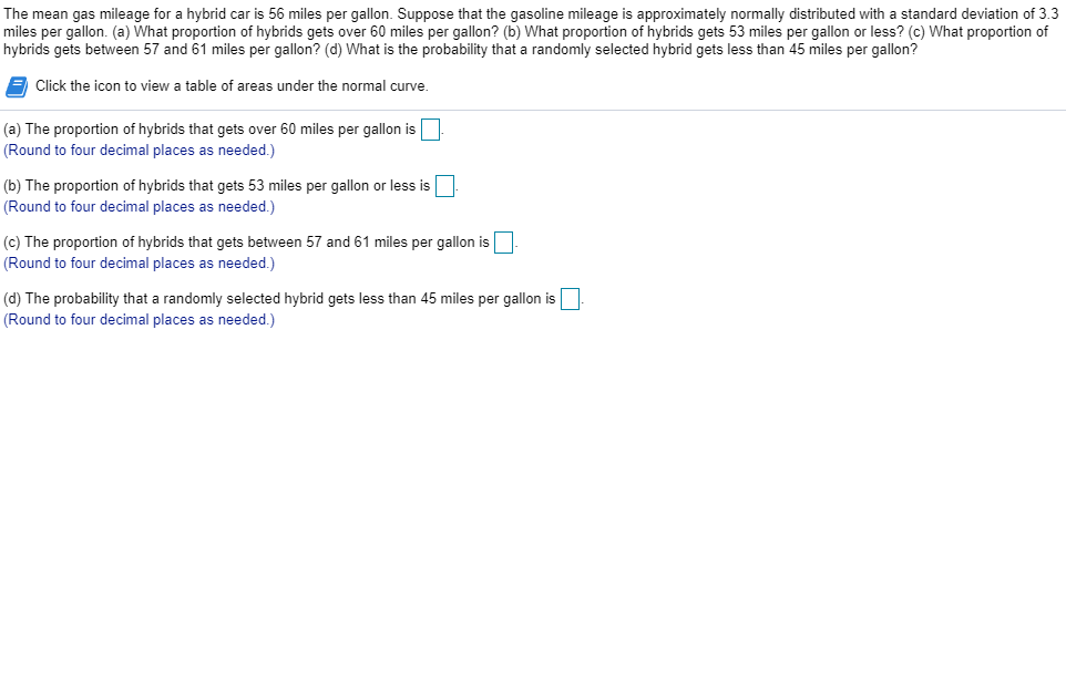 Solved The mean gas mileage for a hybrid car is 56 miles per