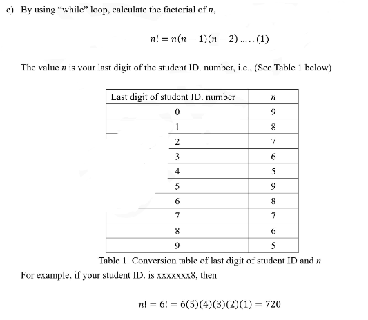 Solved C By Using While Loop Calculate The Factorial Chegg Com