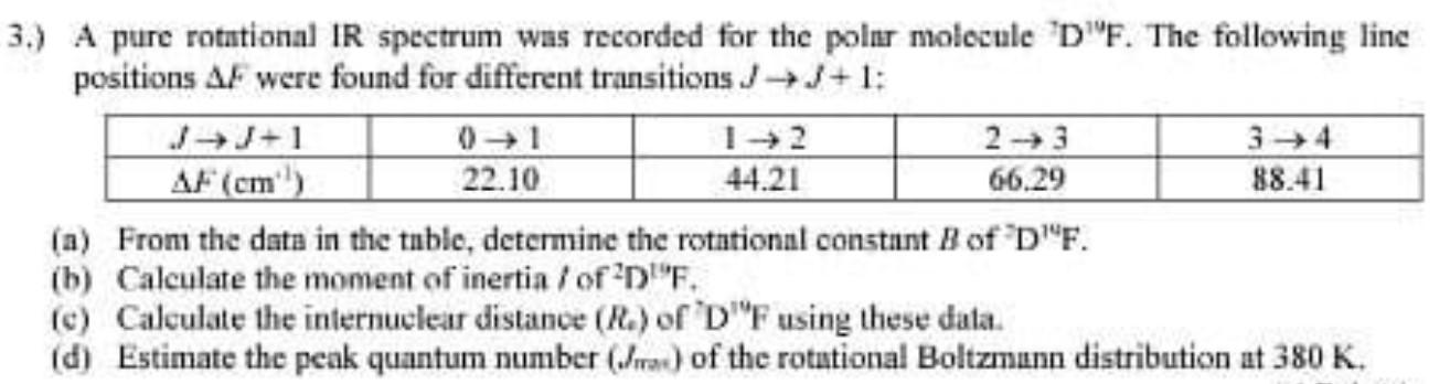 Solved A pure rotational IR spectrum was recorded for the | Chegg.com